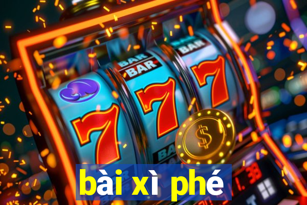 bài xì phé