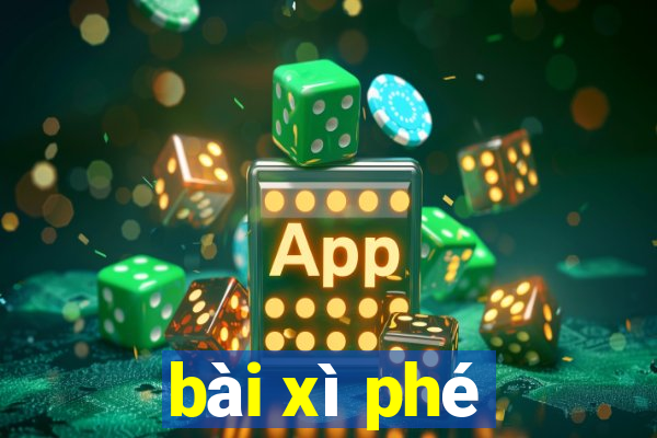 bài xì phé