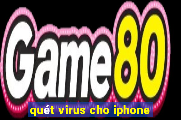 quét virus cho iphone