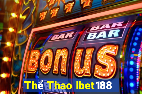 Thể Thao Ibet188