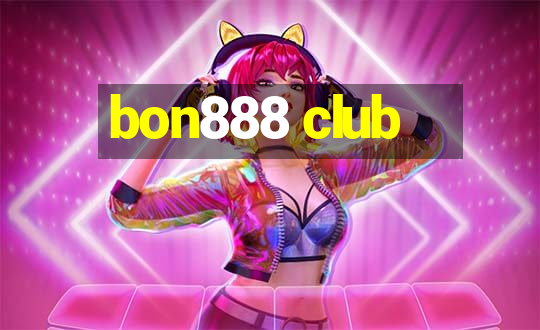 bon888 club