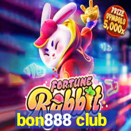 bon888 club