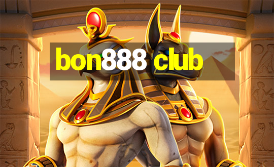 bon888 club