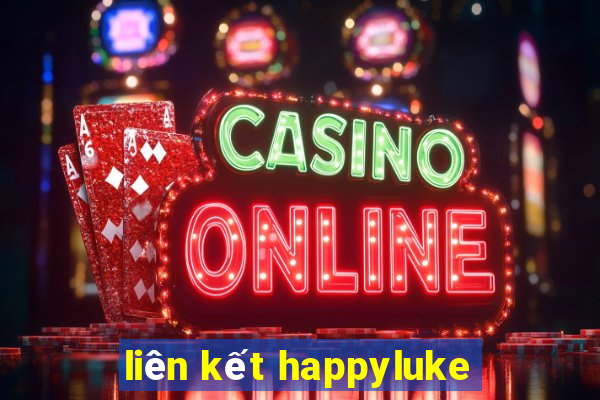 liên kết happyluke