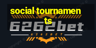 social tournaments