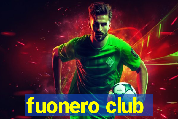 fuonero club