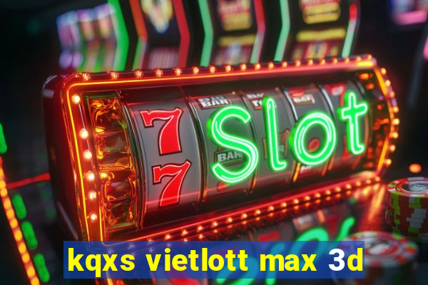 kqxs vietlott max 3d