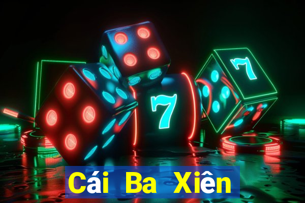 Cái Ba Xiên Chính Hãng