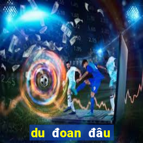 du đoan đâu duoi mt