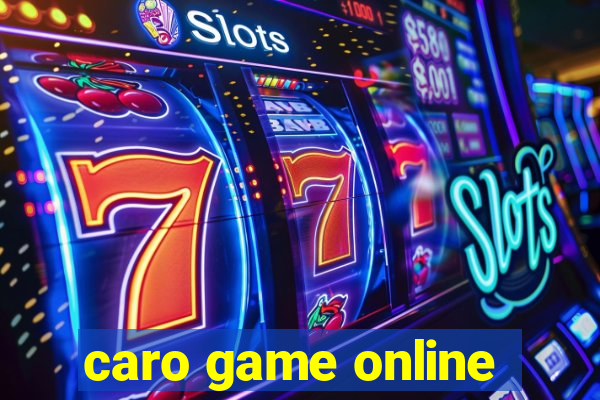 caro game online