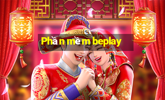 Phần mềm beplay