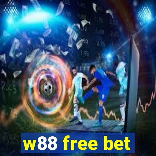 w88 free bet