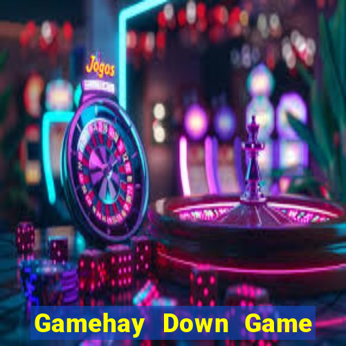 Gamehay Down Game Bài Vui