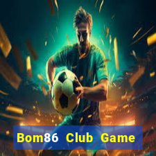 Bom86 Club Game Bài Tứ Sắc