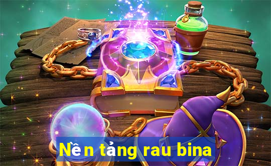 Nền tảng rau bina