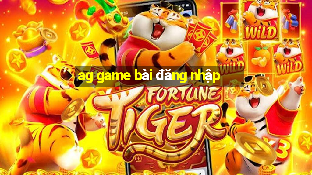 ag game bài đăng nhập