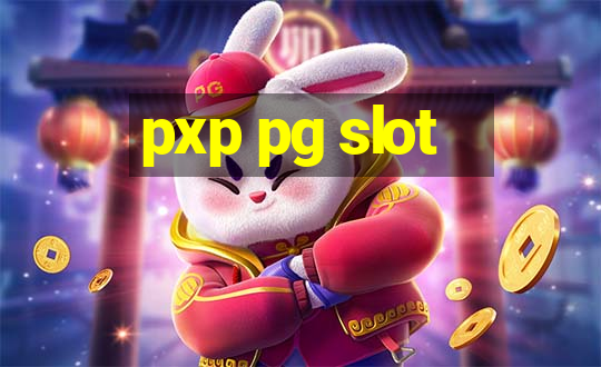 pxp pg slot