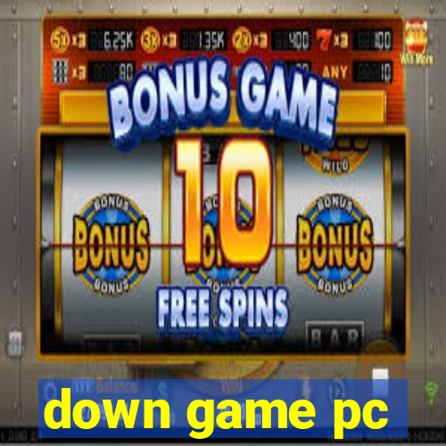 down game pc