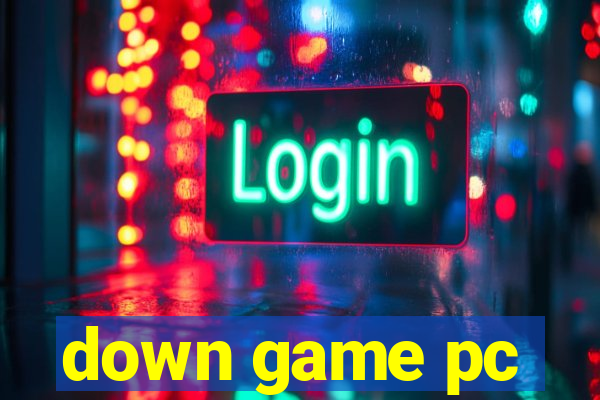 down game pc