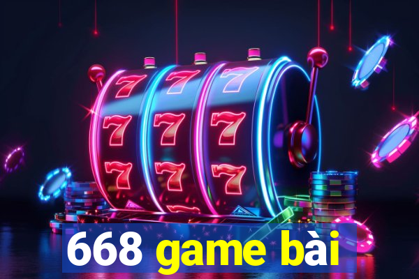 668 game bài