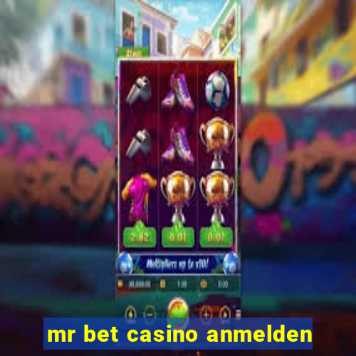 mr bet casino anmelden