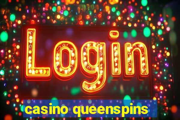 casino queenspins