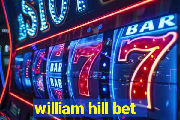 william hill bet