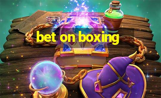 bet on boxing