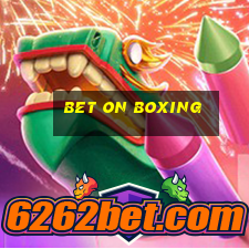 bet on boxing