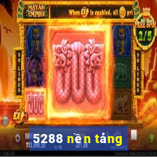 5288 nền tảng