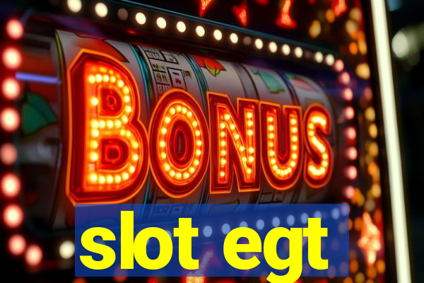 slot egt