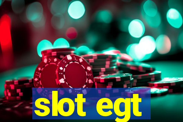 slot egt