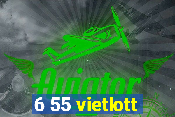 6 55 vietlott