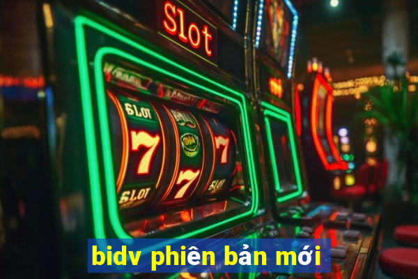 bidv phiên bản mới