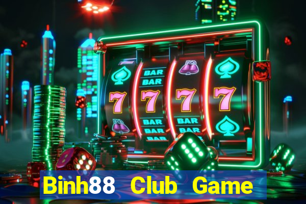 Binh88 Club Game Bài Tặng Tiền