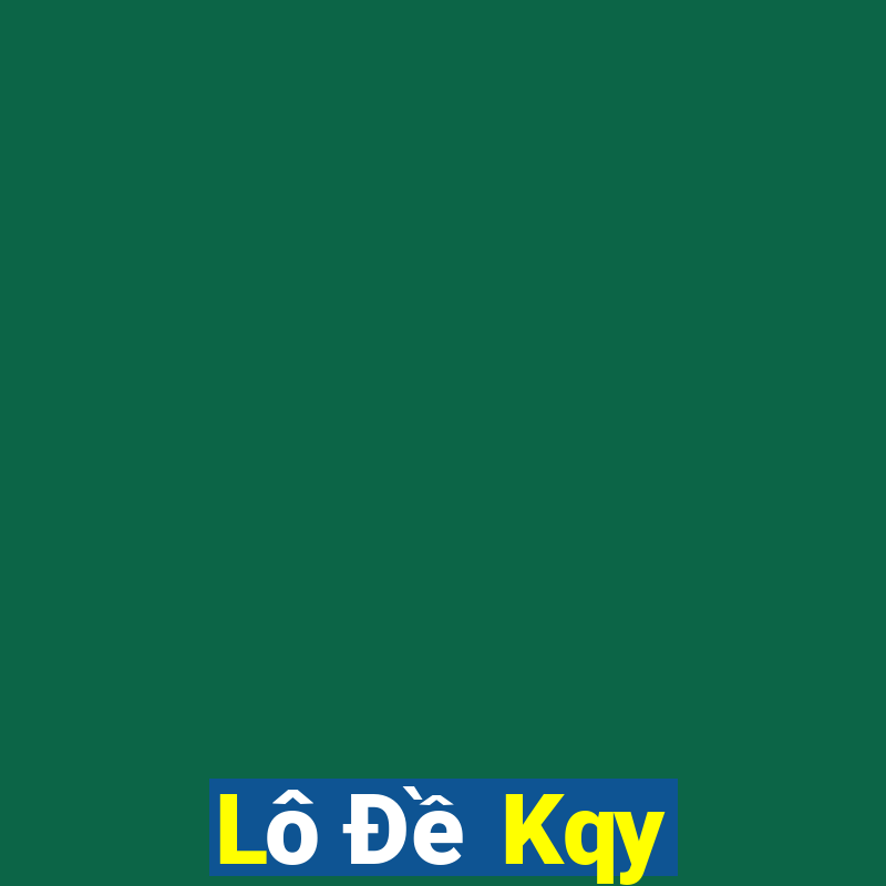 Lô Đề Kqy