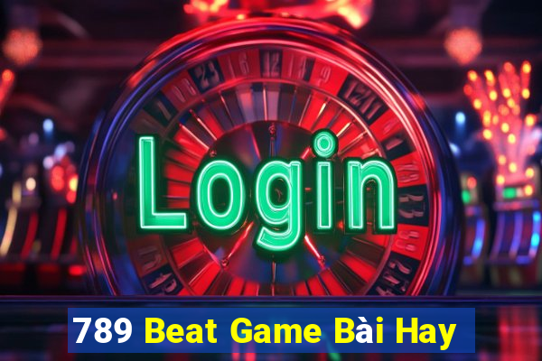 789 Beat Game Bài Hay