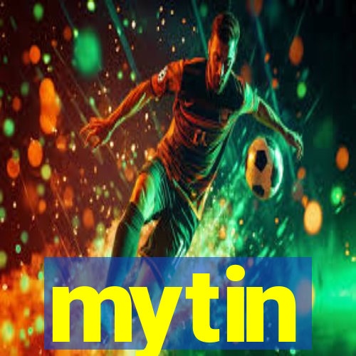 mytin