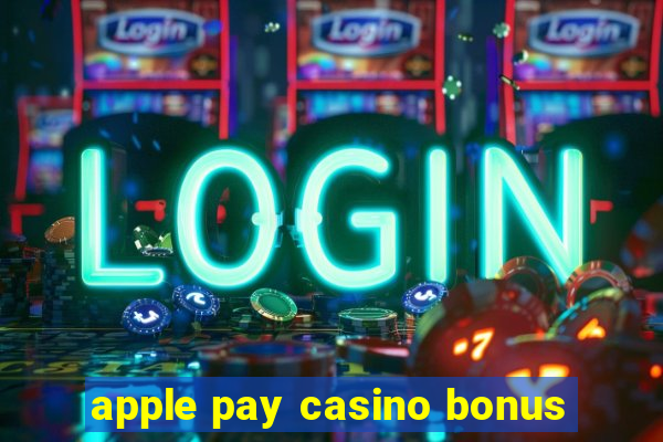 apple pay casino bonus