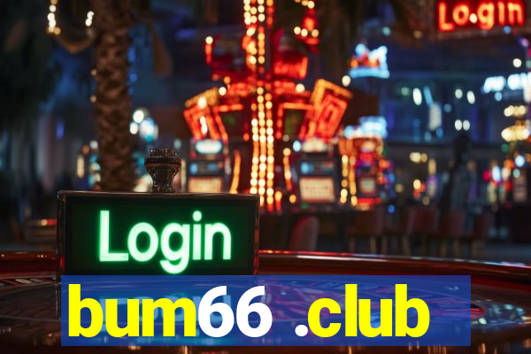 bum66 .club