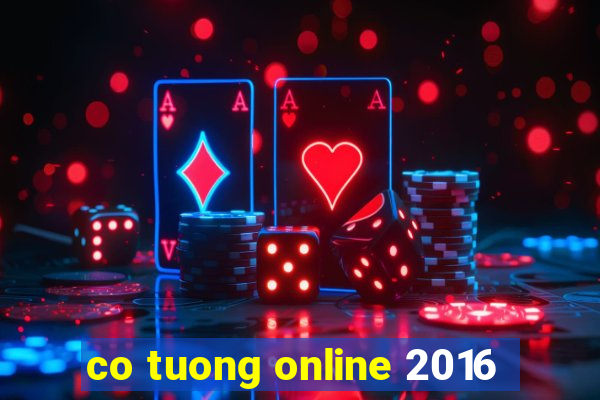 co tuong online 2016