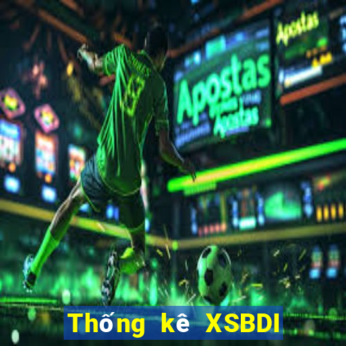 Thống kê XSBDI ngày 24