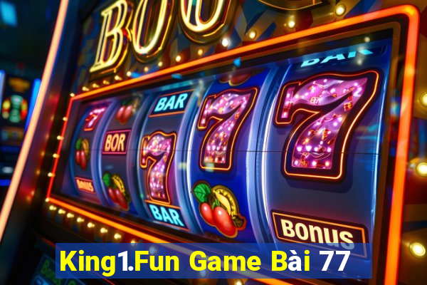 King1.Fun Game Bài 77