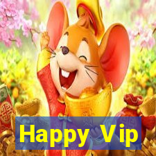 Happy Vip