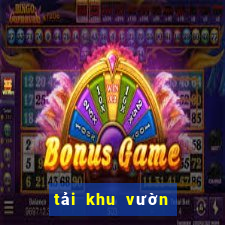 tải khu vườn trên mây hack