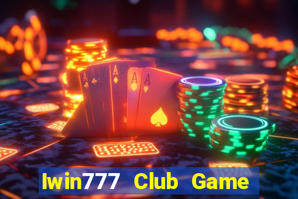 Iwin777 Club Game Bài B52 Đổi Thưởng