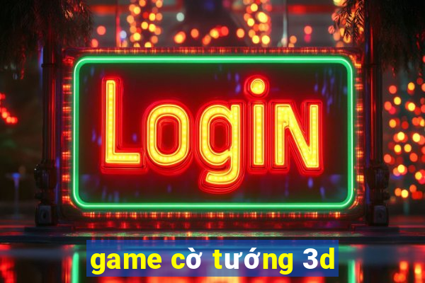 game cờ tướng 3d