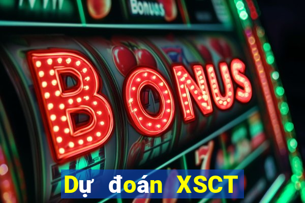 Dự đoán XSCT ngày 10