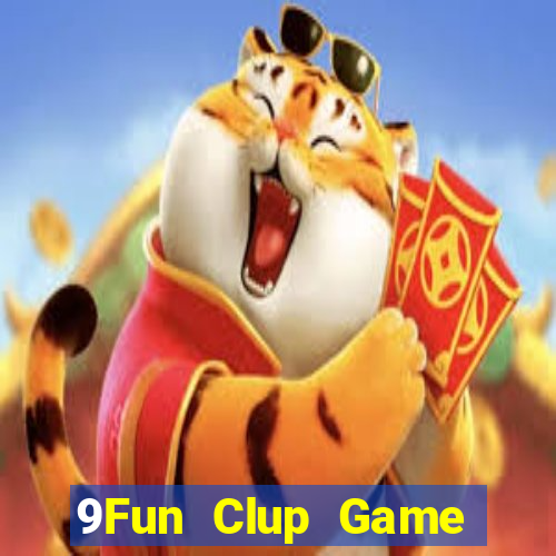 9Fun Clup Game Bài Lá