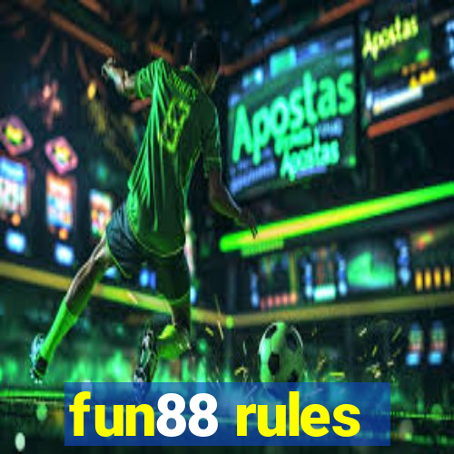 fun88 rules